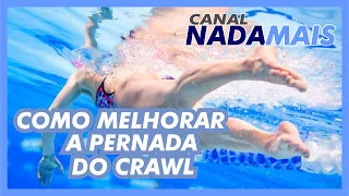 DICAS PARA APRENDER E MELHORAR A PERNADA DE CRAWL | CANAL NADA MAIS