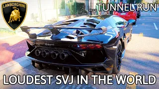 THE WORLD'S LOUDEST LAMBORGHINI AVENTADOR SVJ DO A TUNNEL RUN || MUST WEAR HEADPHONES