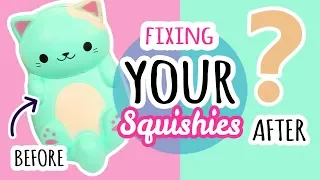 Squishy Makeover: Fixing Your Squishies #14