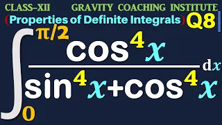 Q8 | Prove that Integral 0 to pi/2 cos ^4 x / sin ^4 x + cos ^4 x dx | 0 to pi/2 cos ^4 x / sin ^4 x