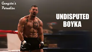 UNDISPUTED | Yuri Boyka | Gangsta's Paradise