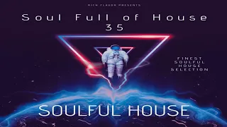 Soulful House mix January 2021 Soul Full of House 35