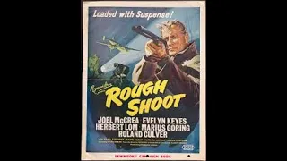 Rough Shoot (Shoot First) (1953) - Joel McCrea & Evelyn Keyes