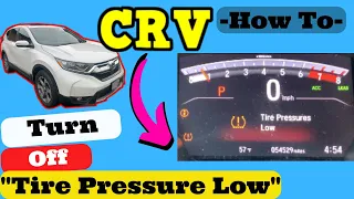 2019 Honda CRV -- How to Clear Tire Pressure Low on Dash TPMS Reset Calibration