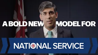 RISHI SUNAK | NATIONAL SERVICE: Why I'll bring it back