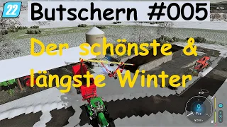 LS22 Butschern #005 Der schönste & längste Winter