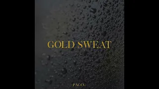 Paccu - Gold Sweat (Extended Mix)