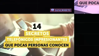 14 Secretos telefónicos impresionantes