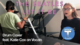 The Beatles - Let it Be cover by Talin Patel feat. Katie Cox