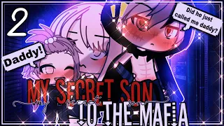 🥀My Secret Son to the Mafia🥵 || GachaLife MiniMovie || GLMM || (2/2) ||