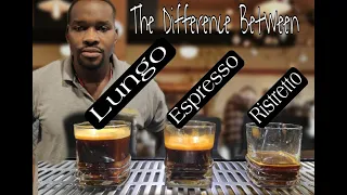 How to make a Ristretto, Espresso & Lungo Difference.