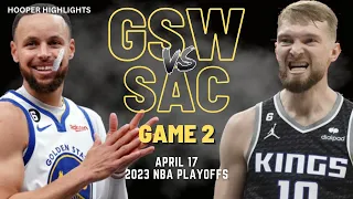 Golden State Warriors vs Sacramento Kings Full Game 2 Highlights | Apr 17 | 2023 NBA Playoffs