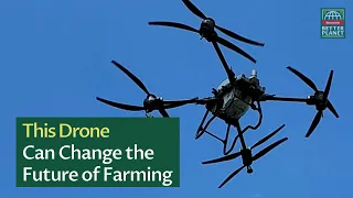 This Innovative Agricultural Drone Is Changing The Future Of Farming