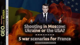 Macron's plans: war with Russia or defense of Ukraine? Shootout in Moscow: who ordered?