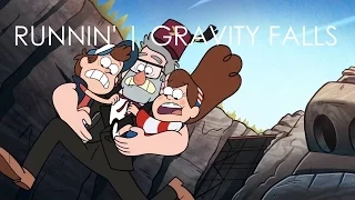 Runnin' | Gravity Falls | AMV