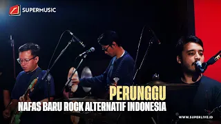 SUPERMUSIC – PERUNGGU "Nafas Baru Rock Alternatif Indonesia" | EPS 55 PART 2