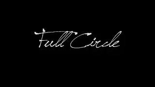 Full Circle - short movie