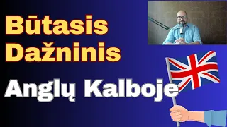 Pamokos Anglų kalba: Būtasis dažninis laikas Anglų kalboje