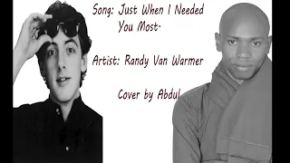 RANDY VANWARMER - JUST WHEN I NEEDED YOU MOST (ABDUL COVER