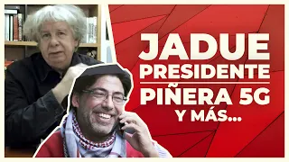 Jadue Presidente! | E492