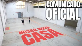 COMUNICADO OFICIAL - NOSSA NOVA CASA, O NOSSO MAIOR PROJETO ESTÁ COMEÇANDO