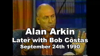 Alan Arkin on "The Russians Are Coming" "Wait Until Dark" - Later with Bob Costas 9/24/90