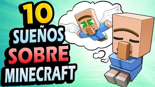 💭 10 Sueños de Minecraft!! (Real)