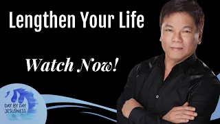 Pastor Ed Lapiz - Lengthen Your Life  /  Official YouTube Channel 2023