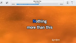 BRYAN FERRY - MORE THAN THIS - KARAOKE