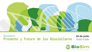 Encuentro “Presente y Futuro de los Biosimilares” - 30 de junio de 2021