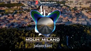 MOUH MILANO - 3alem Tani ( 8D audio )