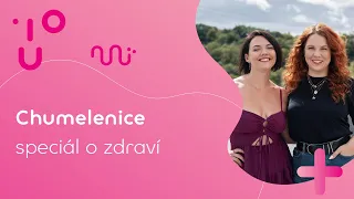 Chumelenice | Speciál o zdraví