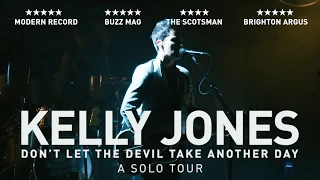 Kelly Jones: Don't Let The Devil Take Another Day | York Barbican