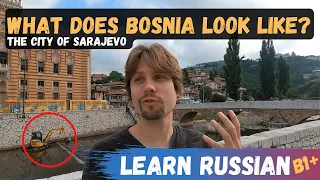 Learn Russian - Is Bosnia and Herzegovina Worth To Visit?