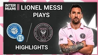 Inter Miami Vs El Salvador | Highlights: Lionel Messi Plays