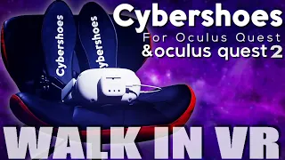 WALKING IN VR NEVER FELT SO GOOD!! | CyberShoes for the Quest 1 & 2
