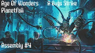 Age Of Wonders Assembly Campaign #4 A Bugs Strike