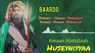 Baaroo Haarawa 2024 -HUSEYNIYYAA- Aman Abdullaah