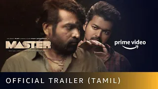 Master - Official Trailer |Thalapathy Vijay, Vijay Sethupathi |Lokesh Kanagaraj |Amazon Prime Video