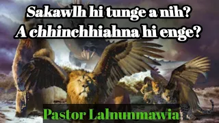 Sakawlh hi tunge a nih? A chhinchhiahna chu enge?//Pastor Lalnunmawia