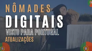 VISTO PARA NÔMADES DIGITAIS EM PORTUGAL - INFORMAÇÕES IMPORTANTES