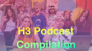 H3 Podcast Hilarious Clip Compilation