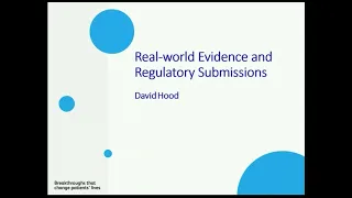 Real-world Evidence and Regulatory Submissions