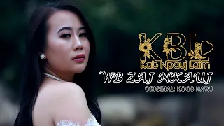 Wb zaj nkauj - Kab Npauj Laim Yaj