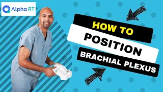 How to Position for MRI Brachial Plexus