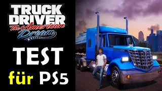 Truck Driver: The American Dream für PS5 im TEST ! ENDLICH ein guter TRUCKSIMULATOR für Konsolen ?