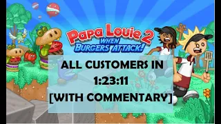 Papa Louie 2 All Customers Speedrun in 1:23:11 (With Commentary)