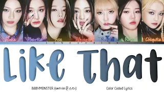 BABYMONSTER (베이비몬스터) - LIKE THAT (Color Coded Lyrics Eng)