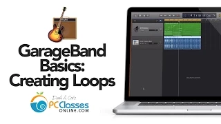 GarageBand Basics: Creating Loops