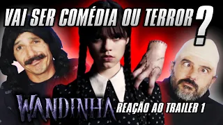 WANDINHA Vai Ser Comédia ou Terror? Reação ao TRAILER 1 #wandinha